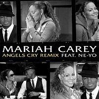 Mariah Carey, Ne-Yo – Angels Cry