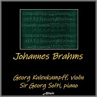 Georg Kulenkampff, Sir Georg Solti – Johannes Brahms