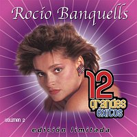 Rocio Banquells – 12 Grandes exitos Vol. 2