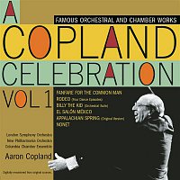 A Copland Celebration, Vol. I