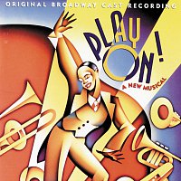 Duke Ellington – Play On! [Original Broadway Cast Recording]