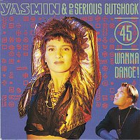 Yasmin & De Serious Cutshock – Wanna Dance