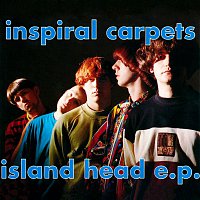 Inspiral Carpets – Island Head EP