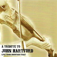 Přední strana obalu CD A Tribute To John Hartford (Live From Mountain Stage)