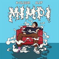 K-Clique – Mimpi (feat. Alif)
