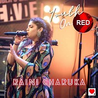 Raini Charuka – Youth on Red (Live)