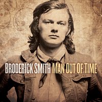 Broderick Smith – Man Out Of Time
