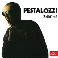Pestalozzi – Zařiď to! MP3