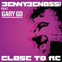 Benny Benassi, Gary Go – Close to Me