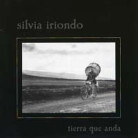Silvia Iriondo – Tierra Que Anda