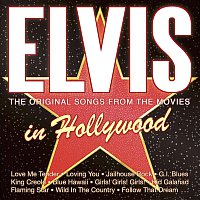 Elvis – Elvis in Hollywood - The Original Songs from the Movies