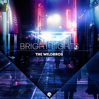 The WildBros – Bright Lights