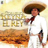 Cornelio Reyna – El Rey
