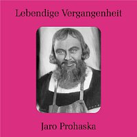 Jaro Prohaska – Jaro Prohaska