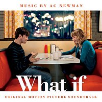 Ac Newman – The F Word (What If) (Original Soundtrack Album)