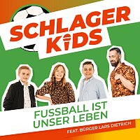 Schlagerkids, Burger Lars Dietrich – Fuszball ist unser Leben
