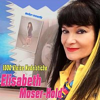 Elisabeth Moser-Hold – 1000 kleine Nadelstiche