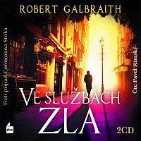 Robert Galbraith (pseudonym J. K. Rowlingové) – Ve službách zla