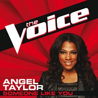 Angel Taylor – Someone Like You [The Voice Performance]