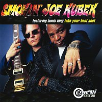 Smokin' Joe Kubek, Bnois King – Take Your Best Shot