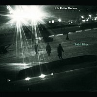 Nils Petter Molvaer – Solid Ether