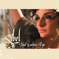 Sibel – That Is Where I'll Go