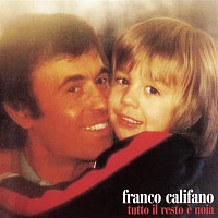 Franco Califano – Tutto Il Resto E' Noia
