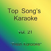 Fresh Karaoke – Top Song's Karaoke, Vol. 21