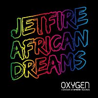 Jetfire – African Dreams