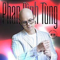 Phan Đinh Tung – Phan Đinh Tung #18