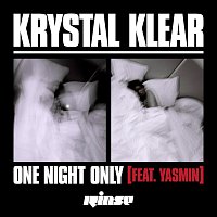 Krystal Klear, Yasmin – One Night Only [Remixes]