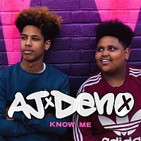 AJ x Deno – Know Me