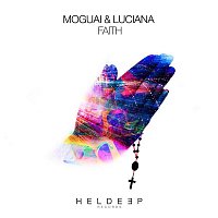 MOGUAI & Luciana – Faith