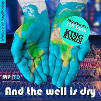 Musicproject ForgottenDogs, Mindbender – And the well is dry (feat. Mindbender)