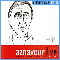 Charles Aznavour – Live au Palais des Congres 97/98 [Live]