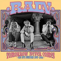 Rain – Tomorrow Never Comes: The NYC Sessions 1967-1968