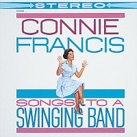 Connie Francis – Songs To A Swinging Band