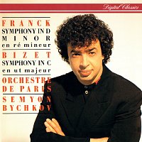 Semyon Bychkov, Orchestre de Paris – Franck: Symphony In D Minor / Bizet: Symphony In C