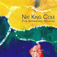 Nat King Cole – For Sentimental Reasons