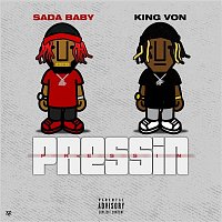Sada Baby – Pressin (feat. King Von)