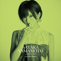 Sayaka Yamamoto, La Felix – Ichirinso [La Felix Remix]