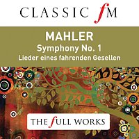 Royal Concertgebouw Orchestra, Riccardo Chailly – Mahler: Symphony No. 1 (Classic FM: The Full Works)