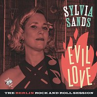 Evil Love - The Berlin Rock and Roll Session
