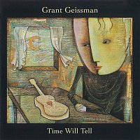 Grant Geissman – Time Will Tell