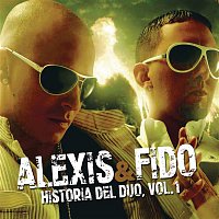 Alexis & Fido – Historia del Dúo, Vol. 1