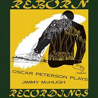 Oscar Peterson – Plays Jimmy McHugh (HD Remastered)