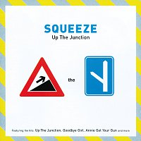 Squeeze – Up The Junction