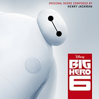 Přední strana obalu CD Big Hero 6 [Original Motion Picture Soundtrack]