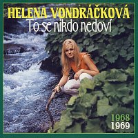 Helena Vondráčková – To se nikdo nedoví FLAC