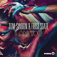 Tom Swoon & First State – I Am You (Radio Edit)